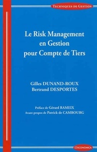 Gilles Dunand-Roux et Bertrand Desportes - .