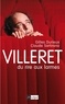 Gilles Durieux - Villeret, du rire aux larmes.