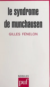 Le syndrome de Munchausen
