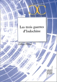Les Trois guerres d'Indochine