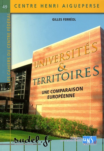 Gilles Ferréol - Universités & territoires - Une comparaison européenne.