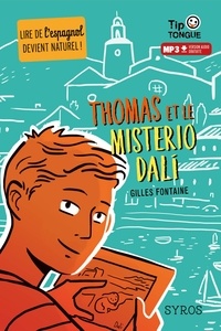 Gilles Fontaine - Tom et le misterio Dali.