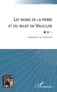 Les noms de la pierre et du relief en Vaucluse
