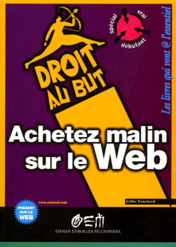 Gilles Fouchard - Achetez Malin Sur Le Web.