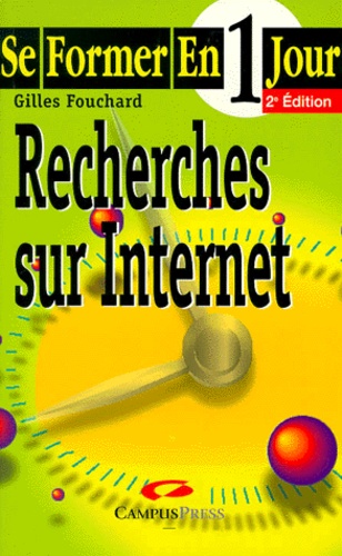 Gilles Fouchard - Recherches Sur Internet. 2eme Edition.