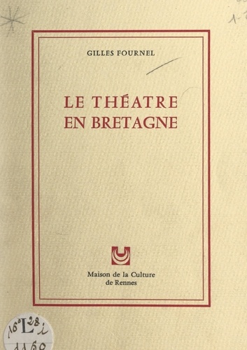 Le théâtre en Bretagne