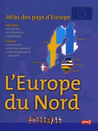Atlas des pays d'Europe : l'Europe du Nord