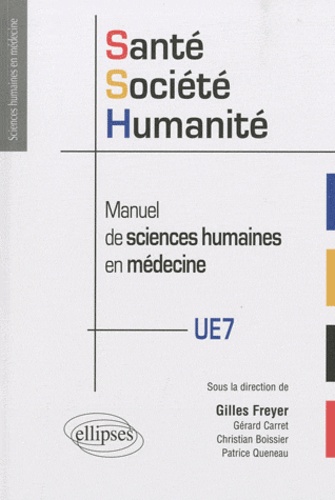 Santé, Société, Humanité. Manuel de sciences humaines en médecine