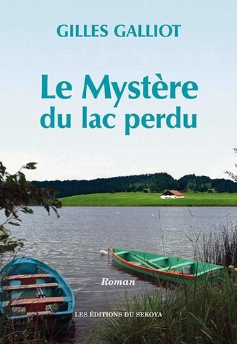 Le mystère du lac perdu