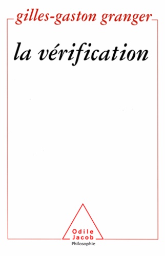 Gilles Gaston Granger - Vérification (La).