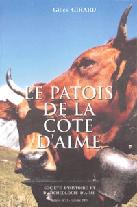 Gilles Girard et  Collectif - Le patois de la Côte d'Aime - Bulletin n° 21.