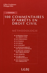 Gilles Goubeaux et Philippe Bihr - 100 commentaires d'arrêts en droit civil.
