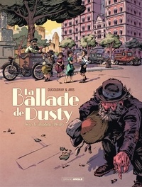 Gilles Goulesque et Aurélien Ducoudray - La ballade de Dusty - Tome 2 - Sous le chapiteau de Freaks - Sous le chapiteau Freaks.