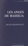 Gilles Granouillet - Les anges de Massilia.