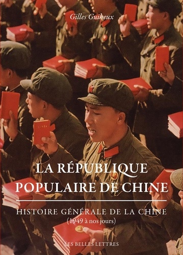 Histoire générale de la Chine. Tome 10, La République populaire de Chine