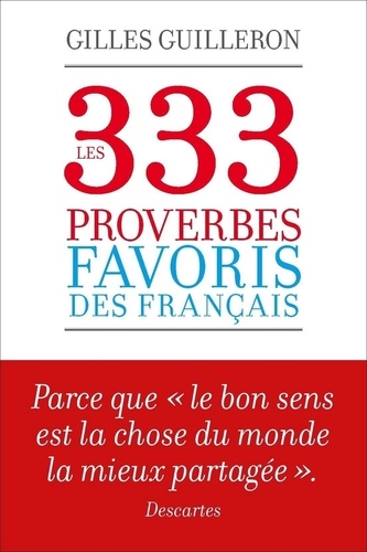 First Littérature  Les 333 proverbes favoris des français