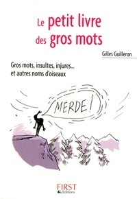 Livres à télécharger sur kindle Les gros mots (French Edition) CHM DJVU par Gilles Guilleron 9782754045070