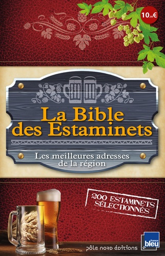 Gilles Guillon - La Bible des estaminets.