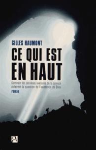 Gilles Haumont - Ce qui est en haut.