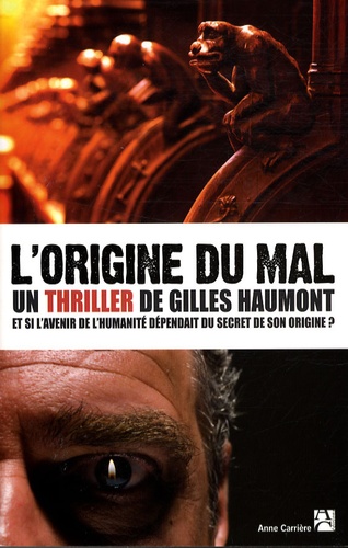 Gilles Haumont - L'Origine du mal.