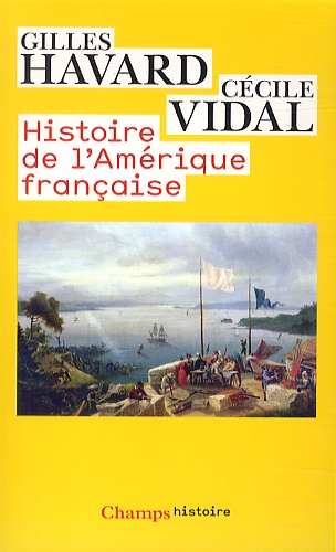 Histoire de l'Amérique française  Edition 2014