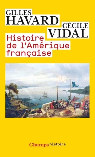 Histoire de l'Amérique française  Edition 2014
