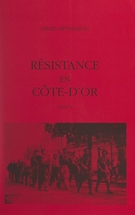 Gilles Hennequin - Résistance en Côte-d'Or (5).