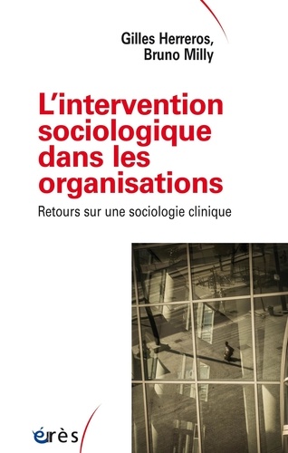 L'intervention sociologique dans les organisations. Retours sur une sociologie clinique