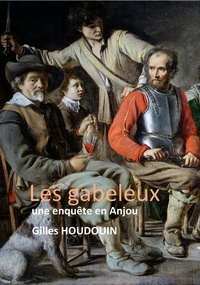 Gilles Houdouin - Les gabeleux.
