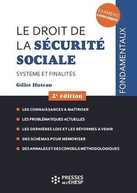 Gilles Huteau - Le droit de la sécurité sociale - Système et finalités.