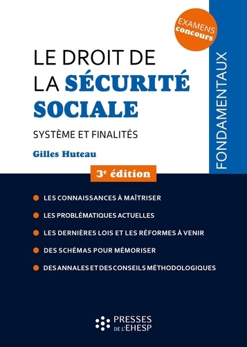 Gilles Huteau - Le droit de la sécurité sociale - Système et finalités.