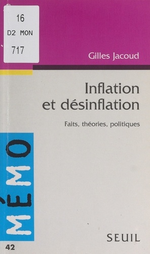 Inflation et désinflation. Faits, théories, politiques