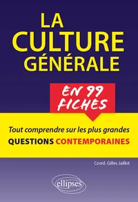 La culture générale en 99 fiches
