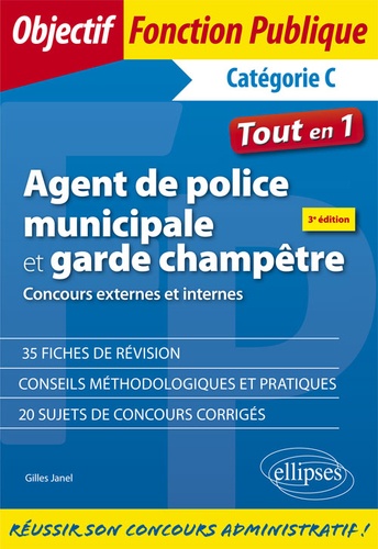 Agent de police municipale et garde champêtre 3e édition