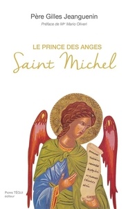 Gilles Jeanguenin - Le prince des anges - Saint Michel.