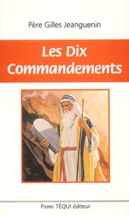 Gilles Jeanguenin - Les dix commandements.