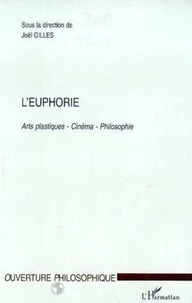 L'EUPHORIE.