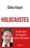 Holocaustes. Israël, Gaza et la guerre contre l'Occident