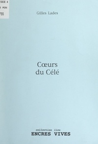 Gilles Lades - Cœurs du Célé.