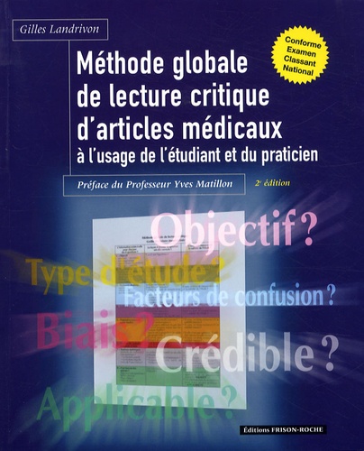 Gilles Landrivon - Méthode globale de lecture critique d'articles médicaux à l'usage de l'étudiant et du praticien.