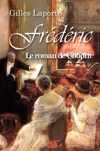 Frédéric, Le roman de Chopin
