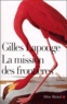 Gilles Lapouge - La mission des frontières.
