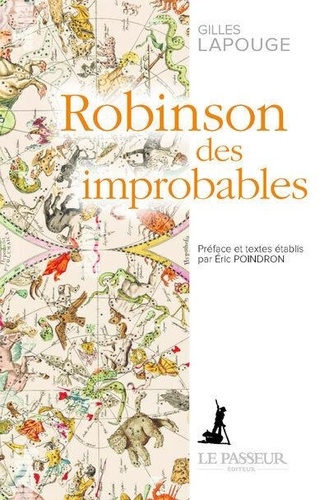 Gilles Lapouge - Robinson des improbables.