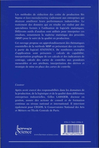 La maîtrise statistique des procédés. Objectif Six Sigma