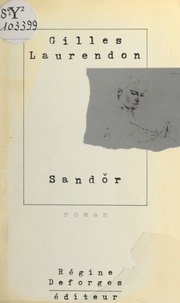 Gilles Laurendon - Sandǒr.