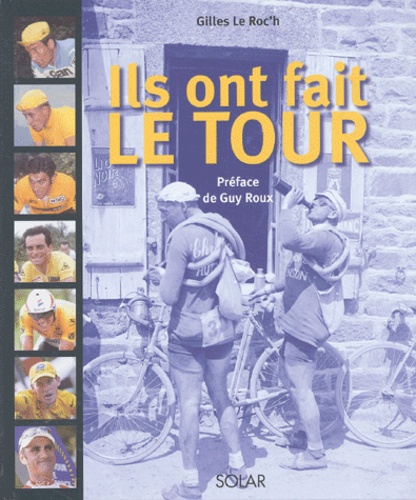 Gilles Le Roc'h - Ils Ont Fait Le Tour.