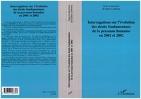 Gilles Lebreton - Interrogations sur l'évolution des droits fondamentaux de la personne humaine en 2001 et 2002..