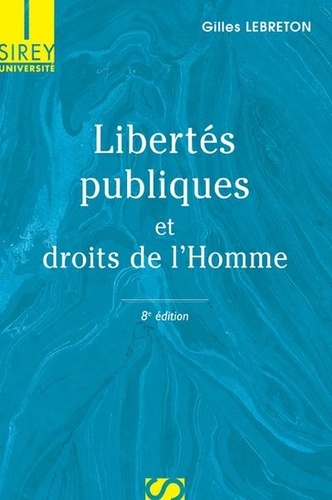 Gilles Lebreton - Libertés publiques et droits de l'Homme.