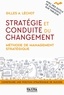 Gilles Léchot - Stratégie et conduite du changement - Méthode de management stratégique.
