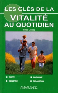 Les Cles De La Vitalite Au Quotidien